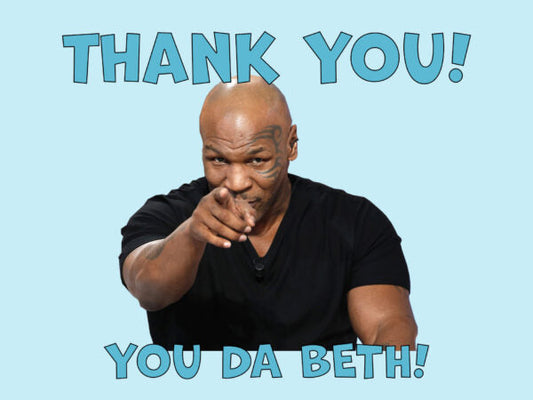 You Da Beth thank you Card